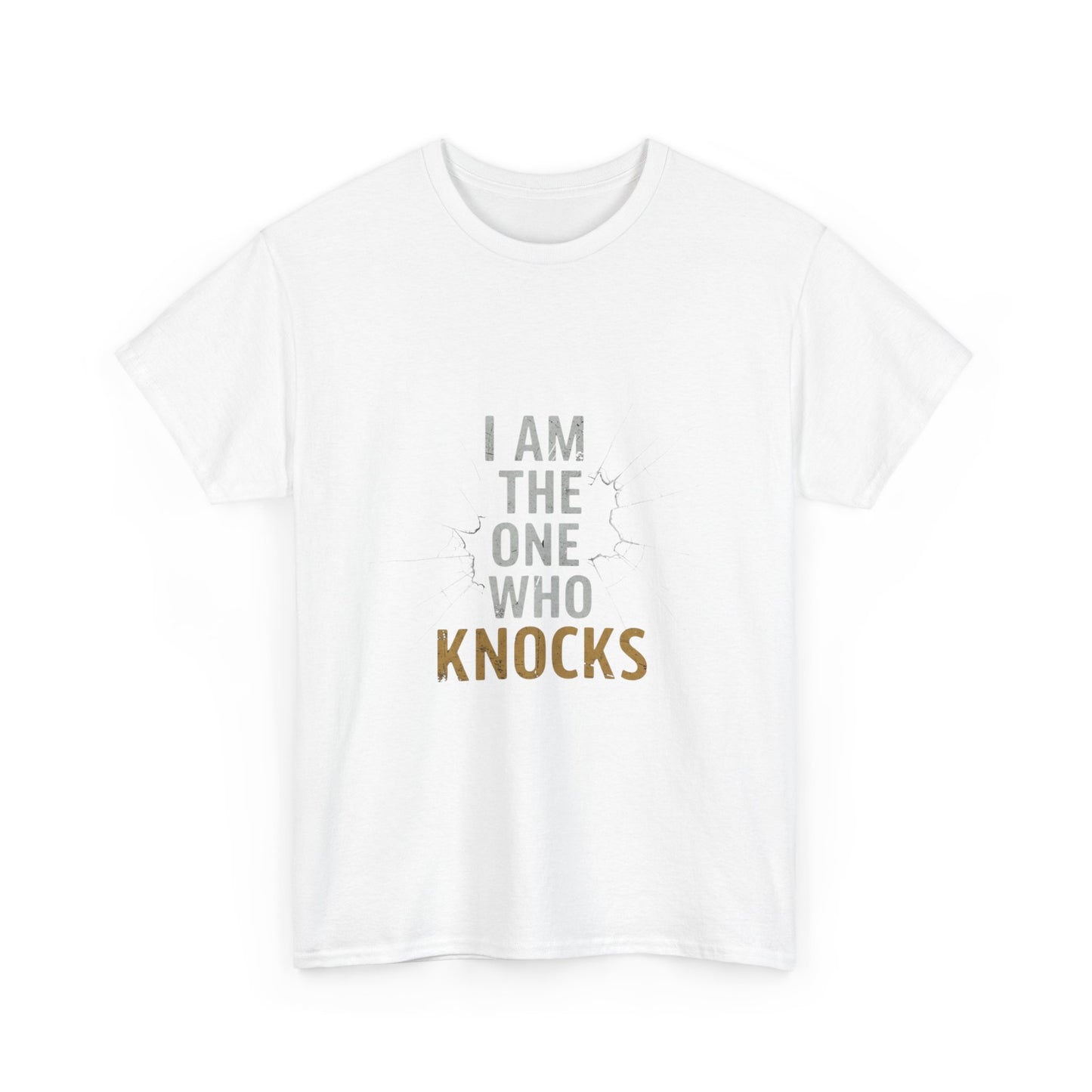 I Am The One Who Knocks Unisex Heavy Cotton Tee