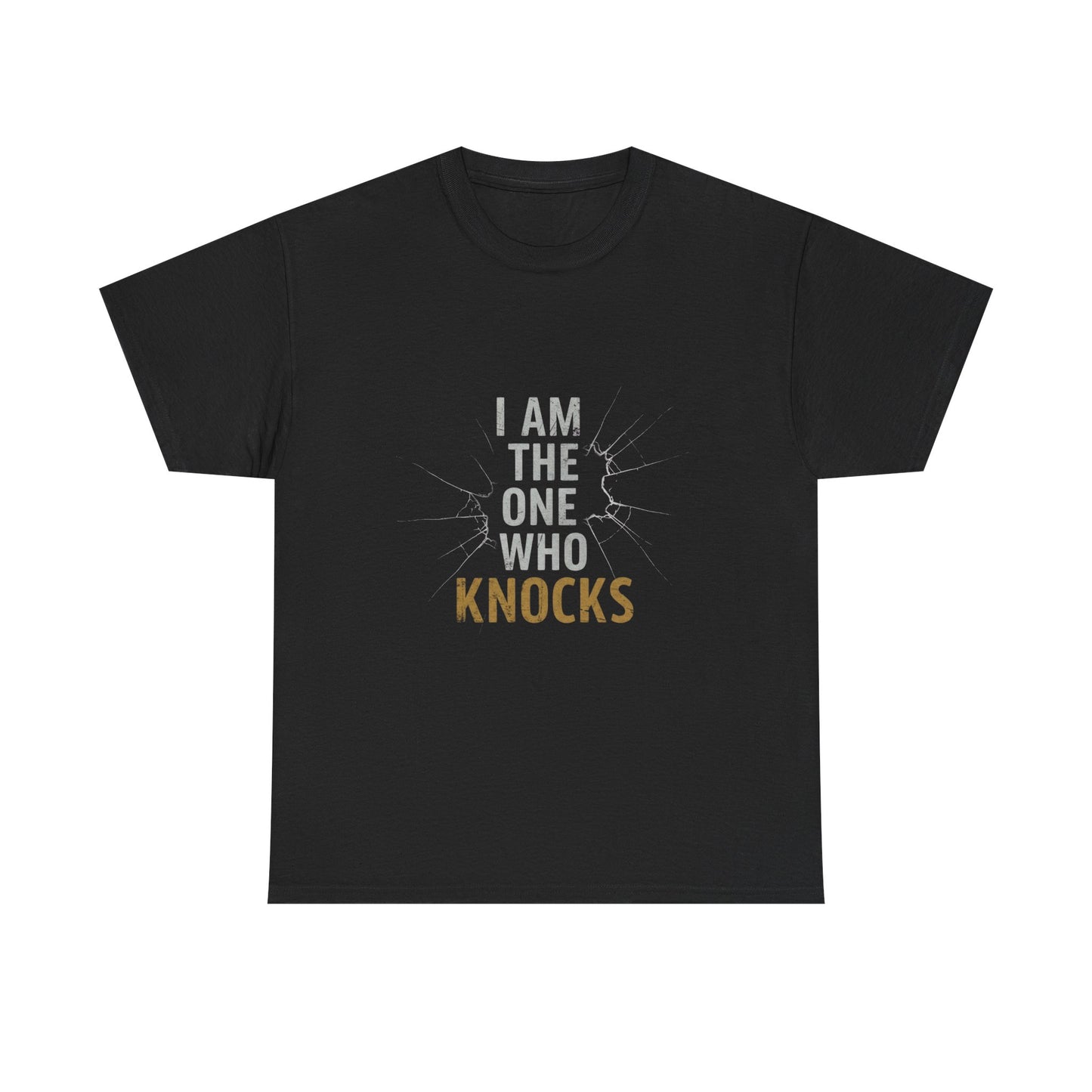 I Am The One Who Knocks Unisex Heavy Cotton Tee