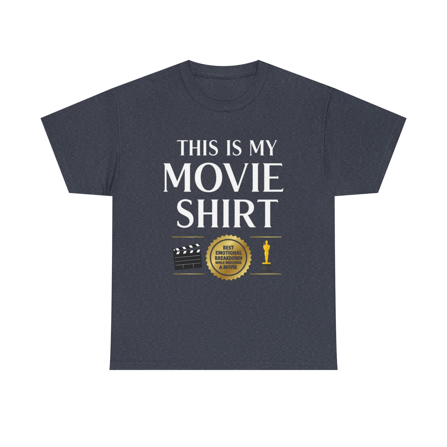 Best Movie Night Unisex Heavy Cotton Tee - 'This Is My Movie Shirt'